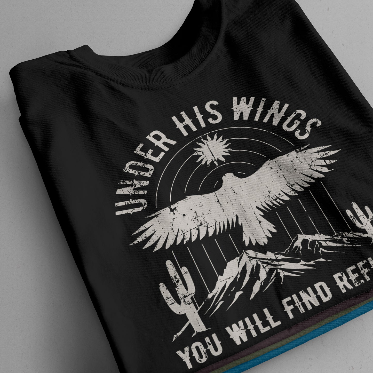 "Under His Wings You Will Find Refuge" T-Shirt