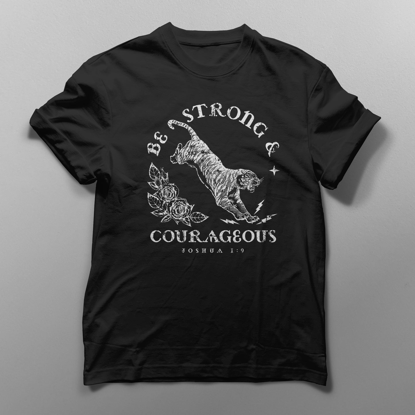 "Be Strong And Corageous" T-Shirt