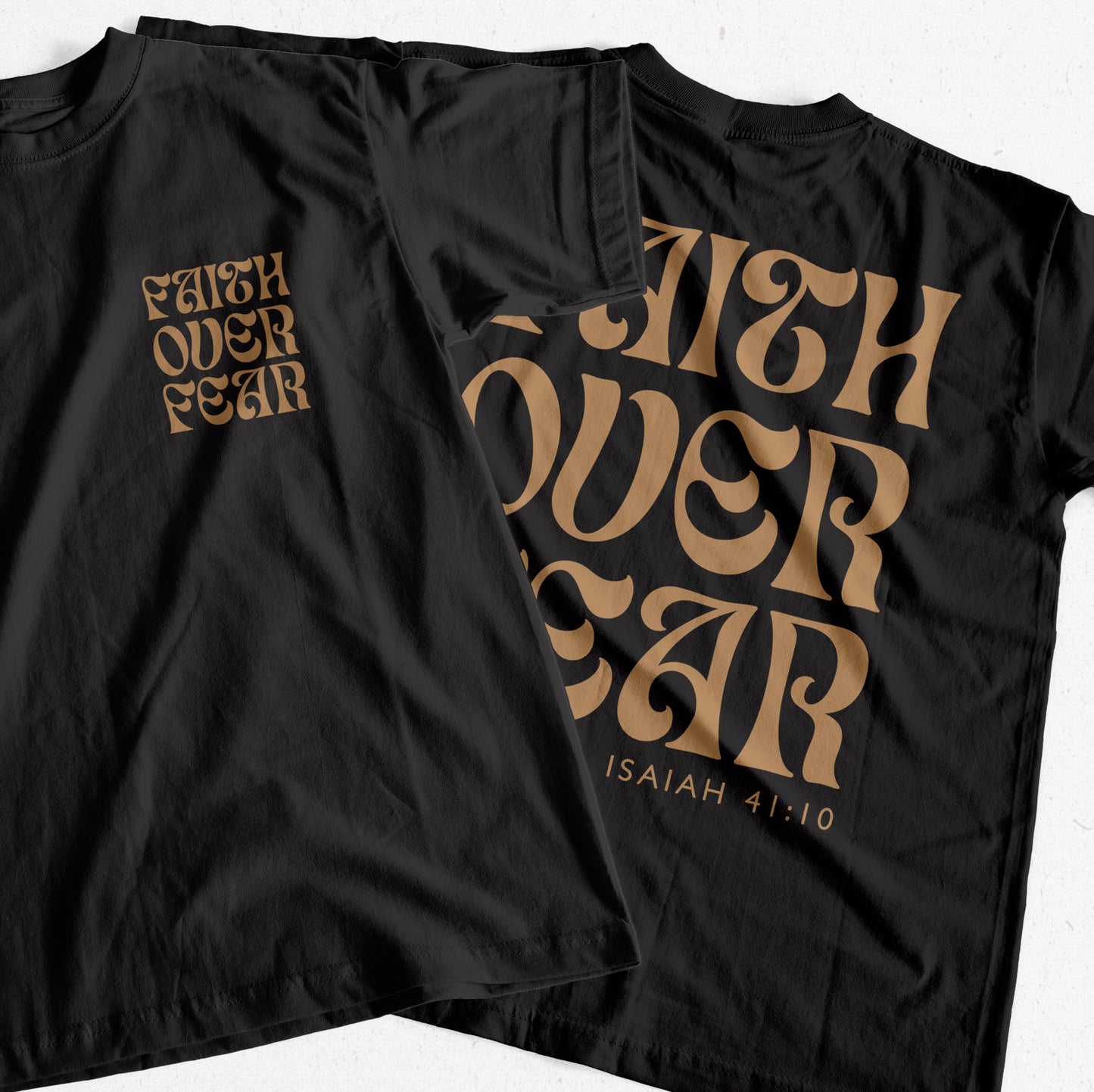 "Faith Over Fear" T-Shirt (Front and Back Print)