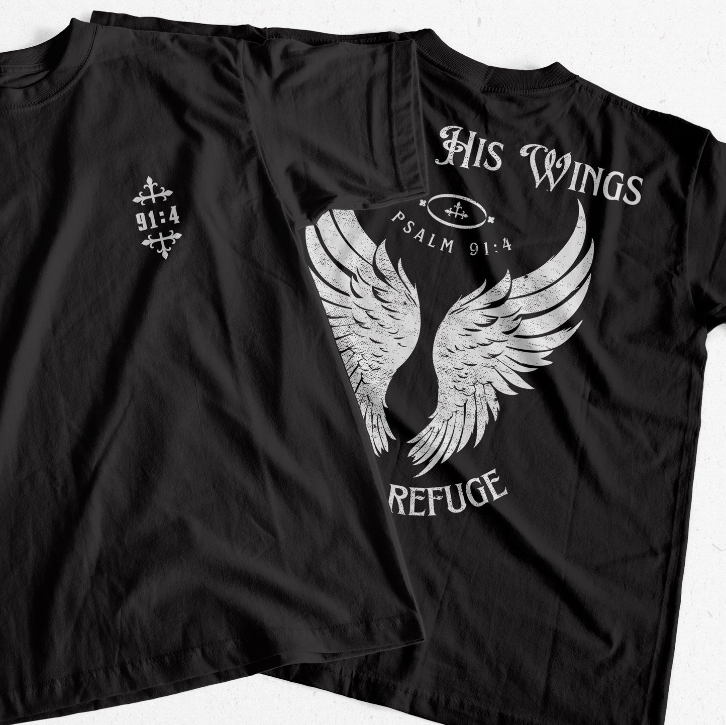 "Under His Wings You Will Find Refuge" T-Shirt (Front and Back Print)