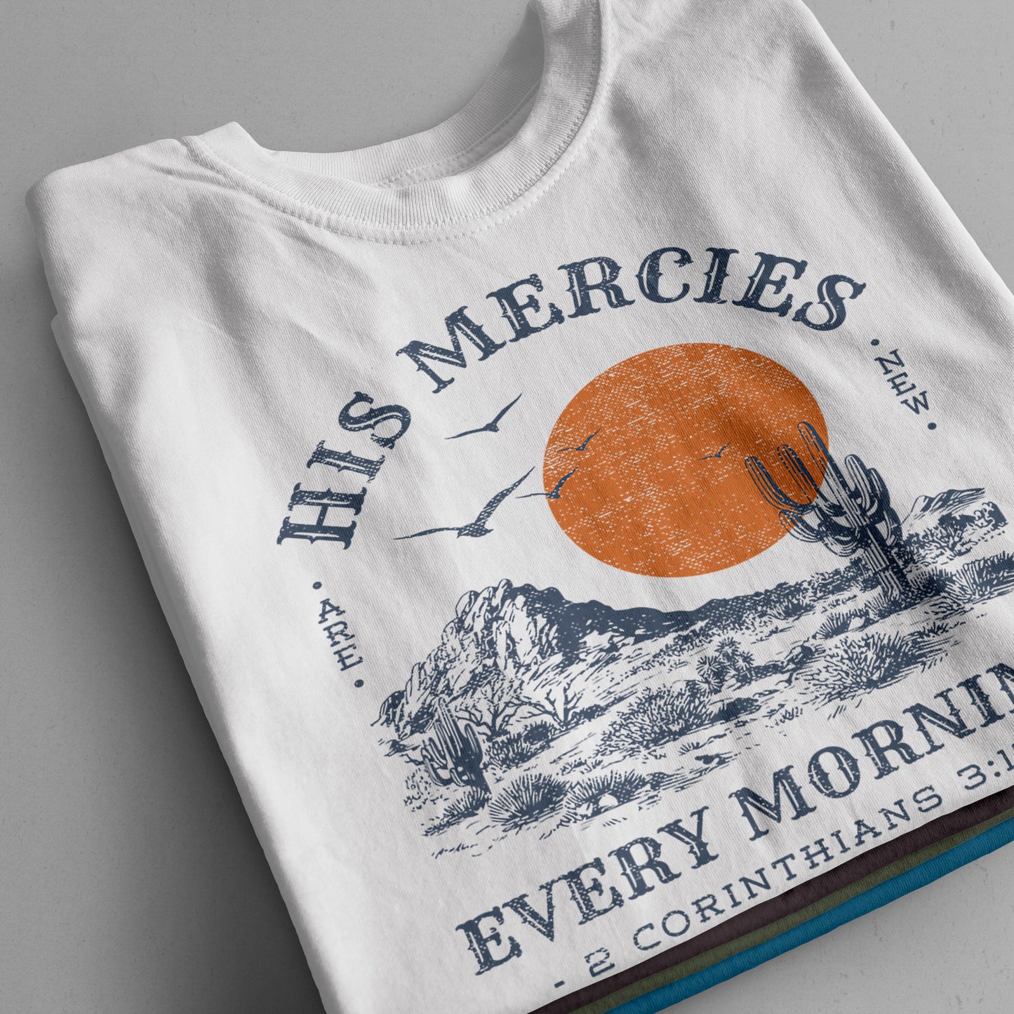 "His Mercies Are New Every Morning" T-Shirt