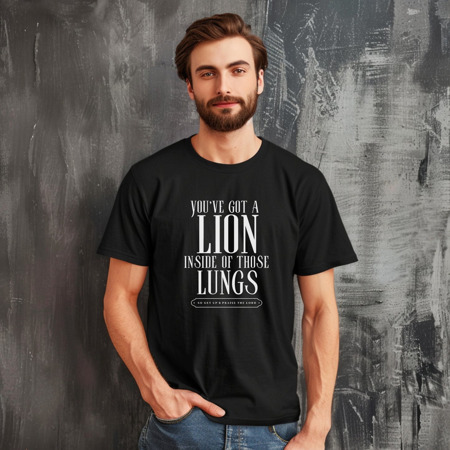 "You've Got A Lion Inside Of Those Lungs" T-Shirt
