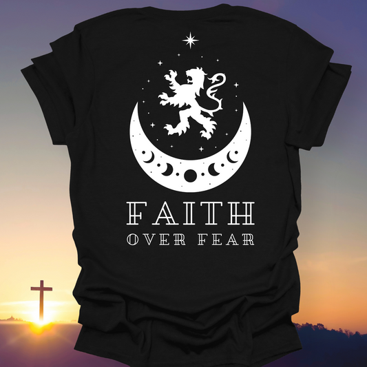 "Faith Over Fear" T-Shirt (Back Print Only)