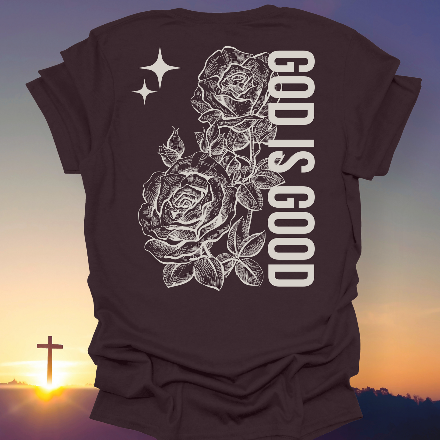"God Is Good" T-Shirt (Back Print Only)
