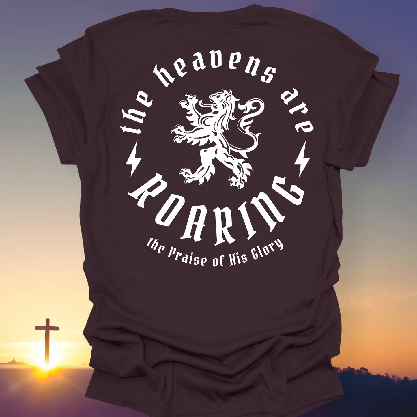 "The Heavens Are Roaring" T-Shirt (Back Print Only)