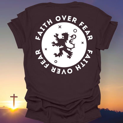 "Faith Over Fear" T-Shirt (Back Print Only)