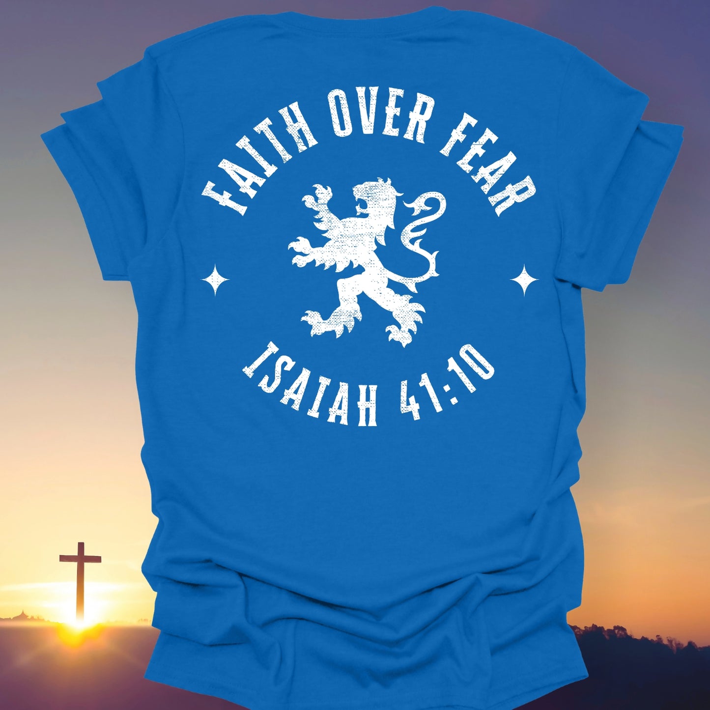 "Faith Over Fear" T-Shirt (Back Print Only)