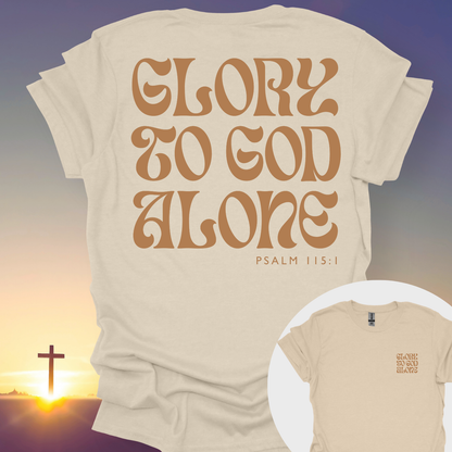 "Glory To God Alone" T-Shirt (Front and Back Print)